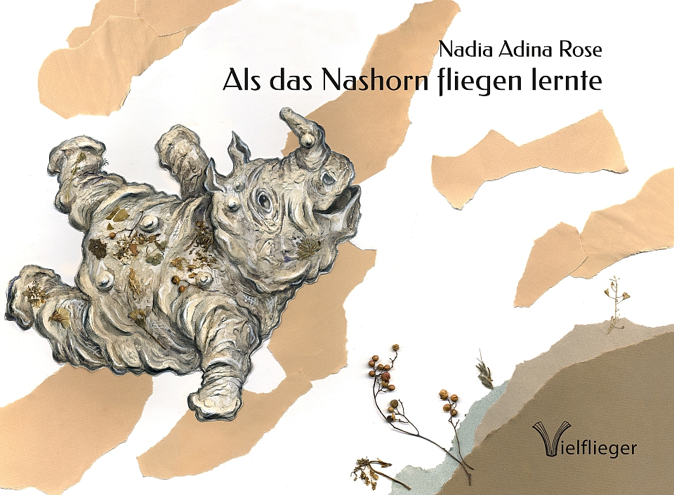 Als das Nashorn fliegen lernte - Cover - Nadia Adina Rose - Vielflieger Verlag